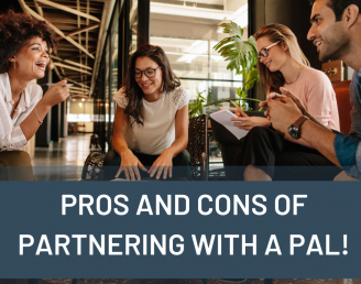 Pros and Cons of Partnering with a Pal!