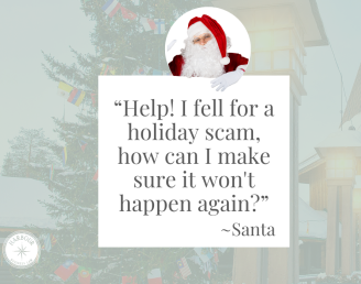 Tips to Avoid Scams Over the Holidays