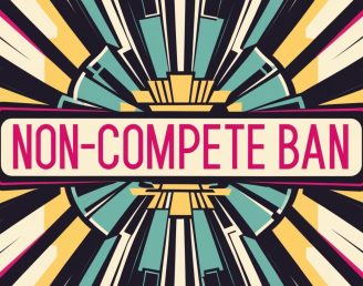 The FTC’s Non-Compete Ban: Key Implications and Legal Challenges